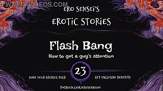 Flash bang erotic audio for women masturbation orgasm pov group