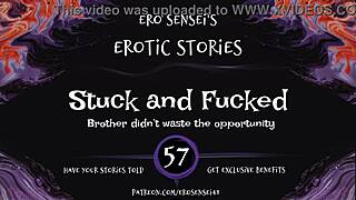 stuck and fucked with erotic audio for women in pov sex, orgasm from fucking fetish reality masturbation eses57