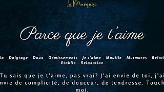 parce que je t'aime - sensual french solo audio with a captivating female vibe