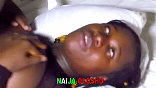 naija olosho: he touched my nipples, put me in the mood, fucked me hard